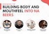 Building Body and Mouthfeel into NA Beers | Video Tip Image